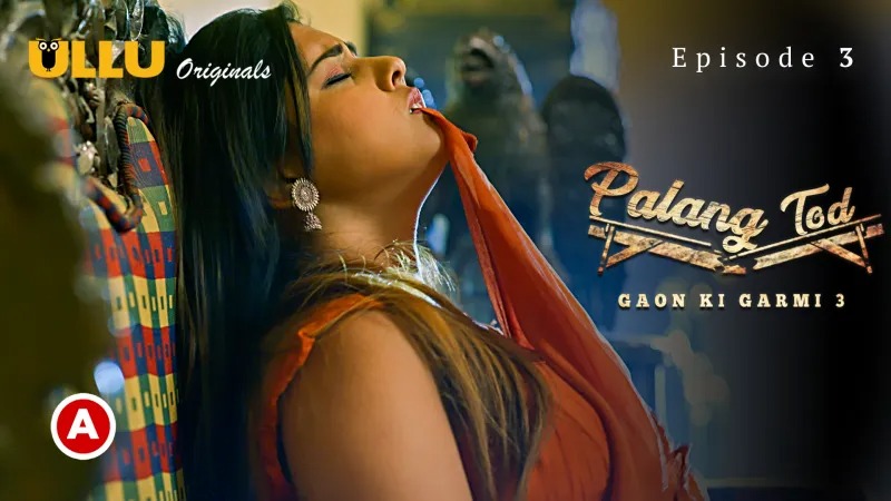 Gaon Ki Garmi S03 E03 Ullu Hindi Hot Web Series