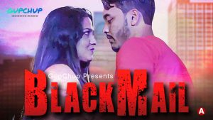 Blackmail Episode 2