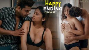 Happy Ending Episode 8 Ullu Hindi Hot Web Series
