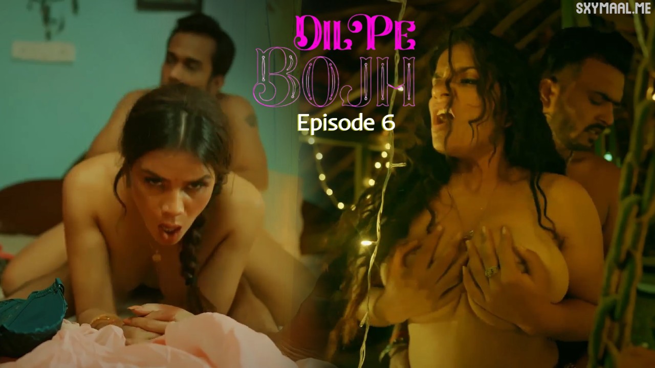 Dil Pe Bojh Episode 6
