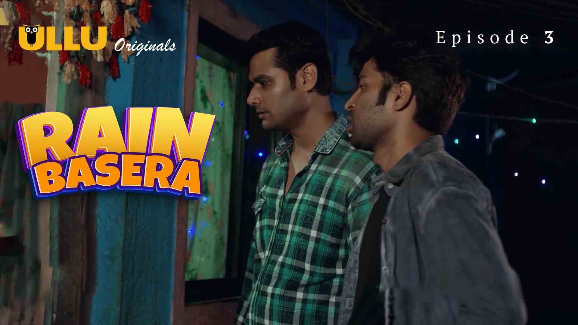 Rain Basera Episode 3