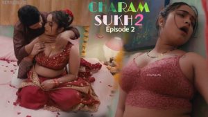 Charmsukh 2 Episode 2