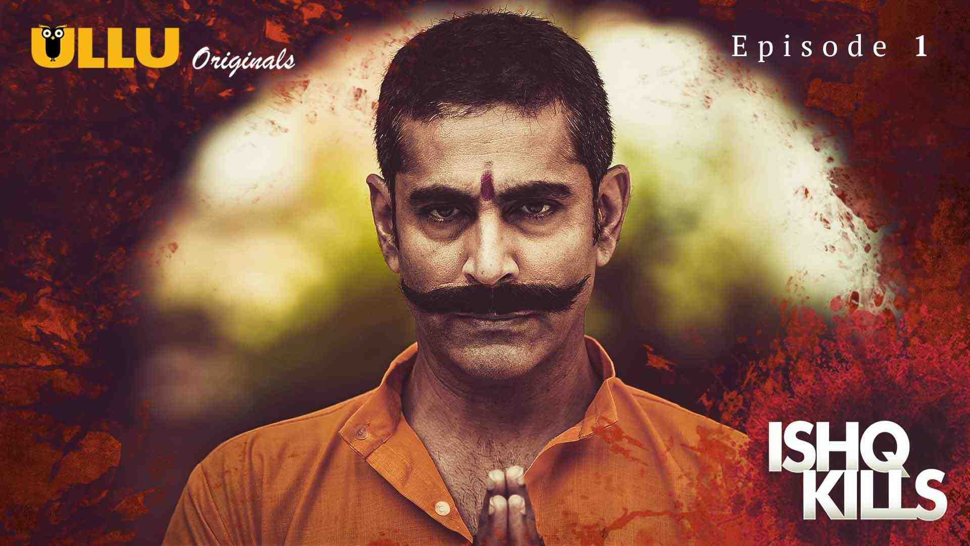 Ishq Kills Episode 1