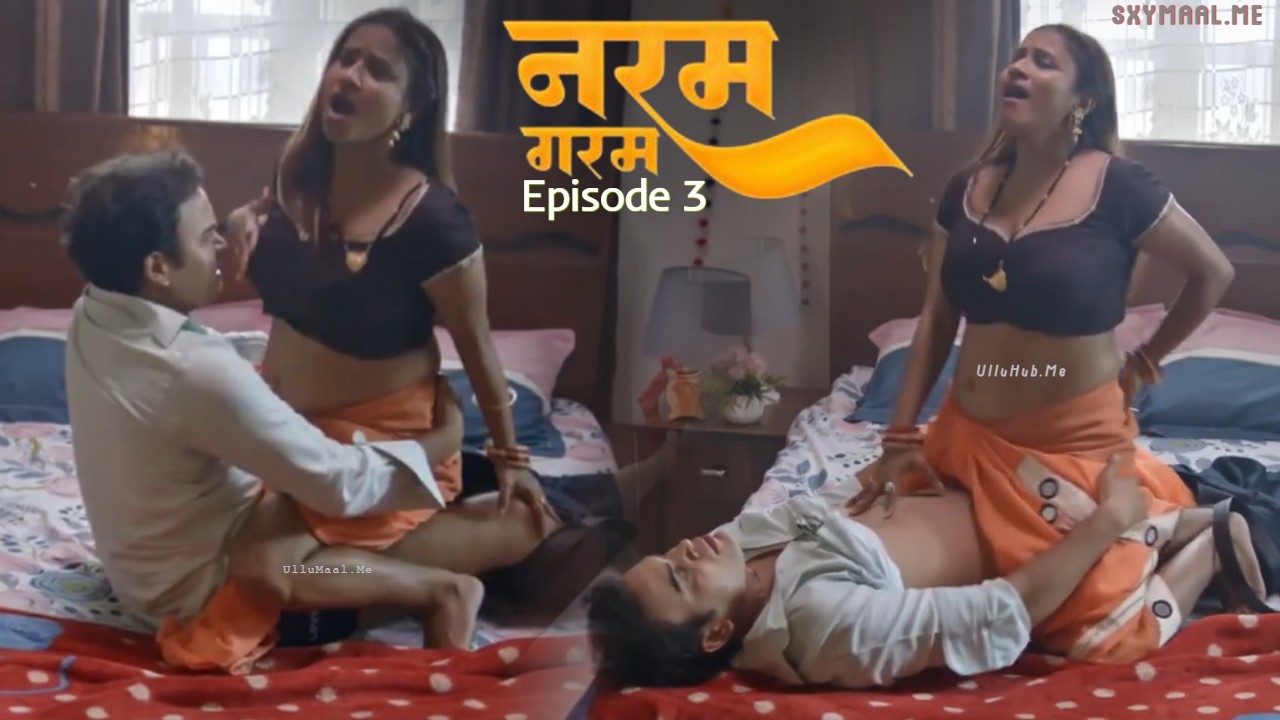 Naram Garam Episode 3