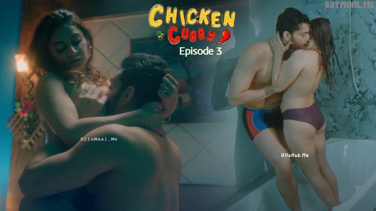 Chicken Curry Episode 3
