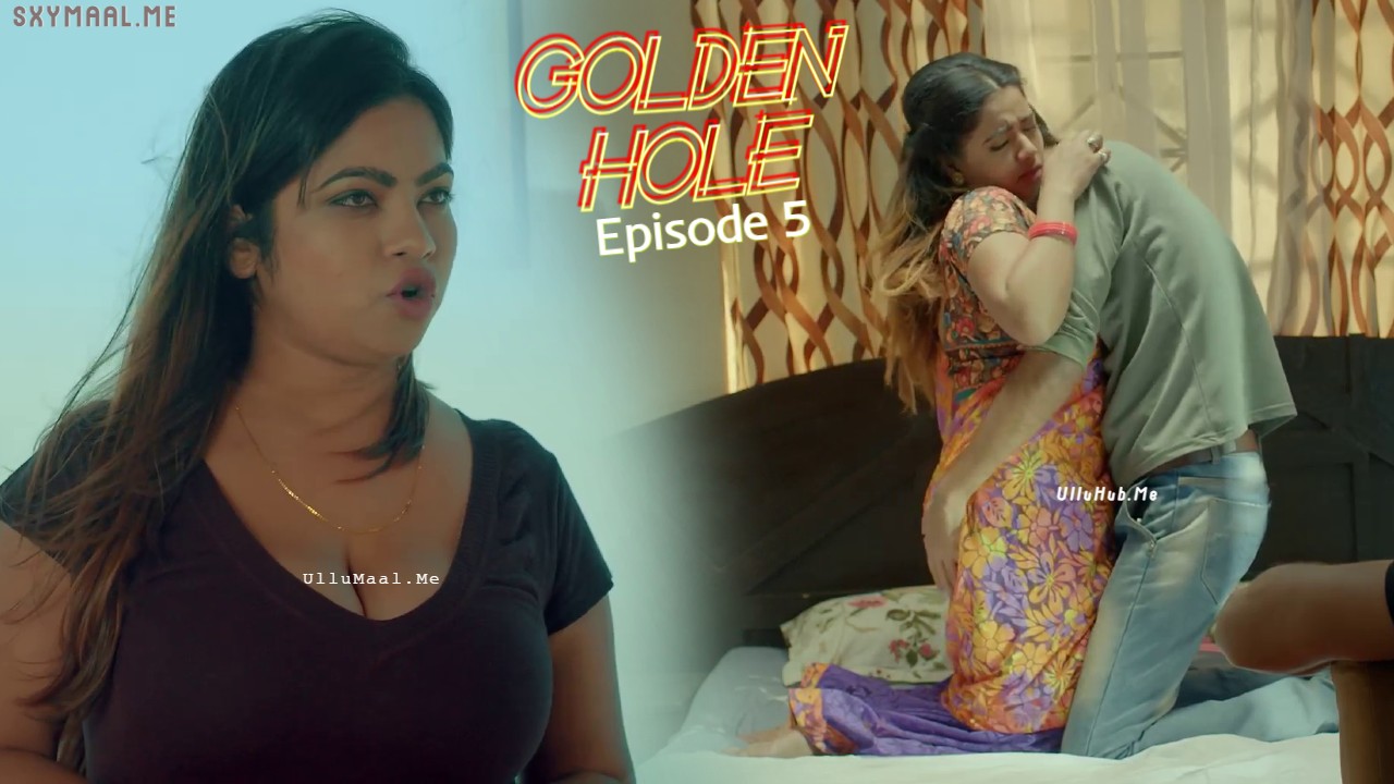 Golden Hole Episode 5