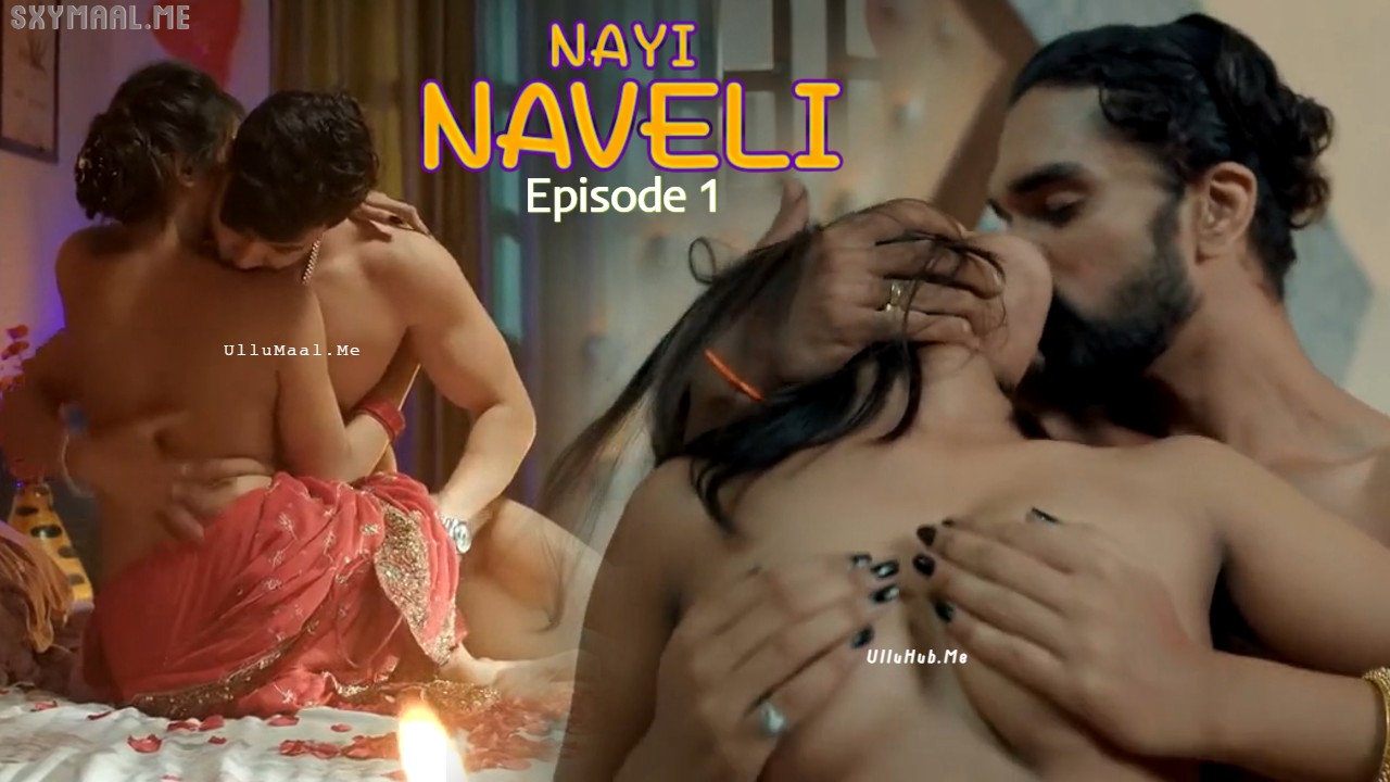 Nayi Naveli Episode 1